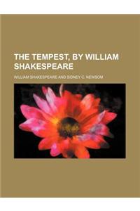 The Tempest, by William Shakespeare