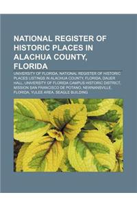National Register of Historic Places in Alachua County, Florida