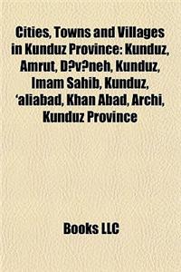 Cities, Towns and Villages in Kunduz Province
