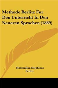 Methode Berlitz Fur Den Unterricht In Den Neueren Sprachen (1889)