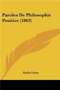 Paroles de Philosophie Positive (1863)