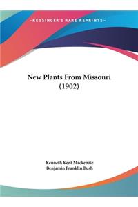 New Plants from Missouri (1902)