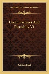 Green Pastures And Piccadilly V1
