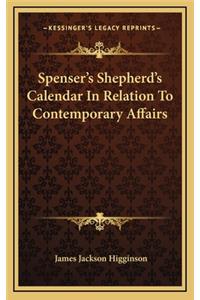 Spenser's Shepherd's Calendar in Relation to Contemporary Affairs