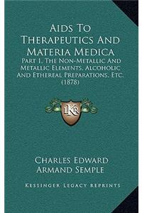 AIDS to Therapeutics and Materia Medica