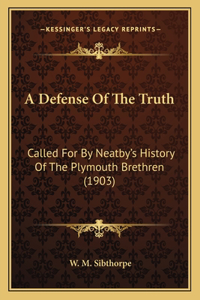A Defense Of The Truth
