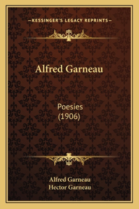 Alfred Garneau: Poesies (1906)
