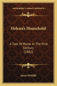 Helena's Household