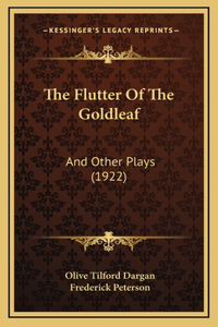The Flutter Of The Goldleaf