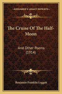 Cruise Of The Half-Moon