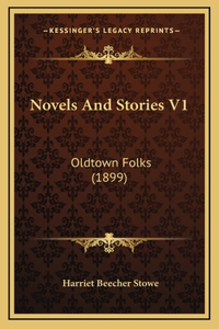 Novels And Stories V1