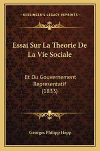 Essai Sur La Theorie De La Vie Sociale