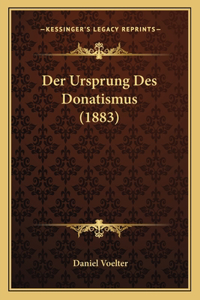 Ursprung Des Donatismus (1883)