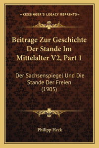 Beitrage Zur Geschichte Der Stande Im Mittelalter V2, Part 1