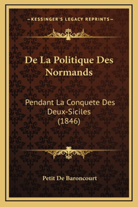 De La Politique Des Normands