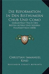 Die Reformation In Den Bisthumern Chur Und Como