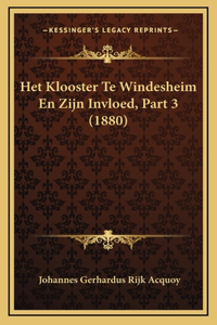 Het Klooster Te Windesheim En Zijn Invloed, Part 3 (1880)