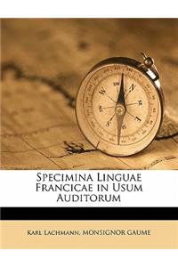 Specimina Linguae Francicae in Usum Auditorum