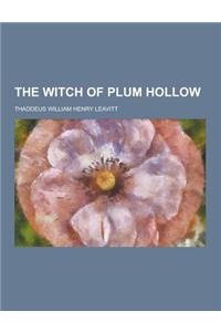 The Witch of Plum Hollow