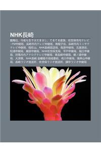 Nhk Zh Ng Qi: Long M Chuan, J N Yemo Sh Ngdesadamasashi, Teruteru Ji Zu, Zu Shi B O Shi Neiterebi FM Zh Ng Ji Ju