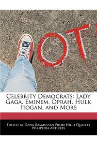 Celebrity Democrats