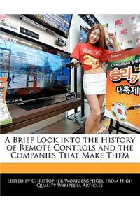 A Brief Look Into the History of Remote Controls and the Companies That Make Them