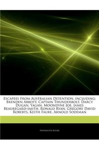 Articles on Escapees from Australian Detention, Including