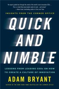 Quick and Nimble