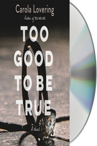 Too Good to Be True