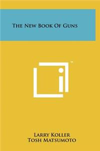 The New Book of Guns