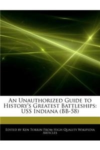 An Unauthorized Guide to History's Greatest Battleships