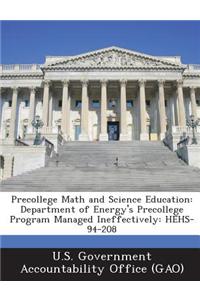 Precollege Math and Science Education