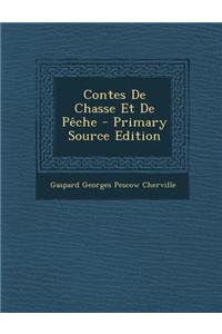 Contes de Chasse Et de Peche