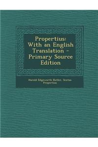 Propertius: With an English Translation