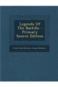 Legends of the Bastille