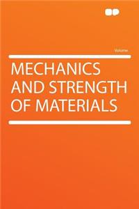 Mechanics and Strength of Materials