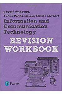Pearson REVISE Edexcel Functional Skills ICT Entry Level 3 Workbook