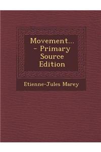 Movement...