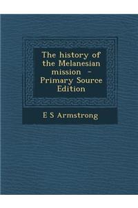 The History of the Melanesian Mission