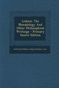 Leibniz: The Monadology and Other Philosophical Writings