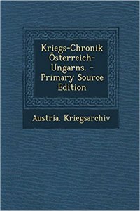 Kriegs-Chronik Osterreich-Ungarns.