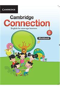 Cambridge Connection Workbook Level 5