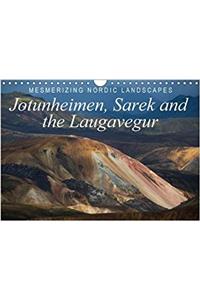 Mesmerizing Nordic Landscapes: Jotunheimen, Sarek and the Laugavegur / UK-Version 2017