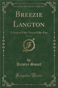 Breezie Langton, Vol. 2 of 3