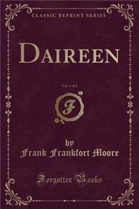 Daireen, Vol. 1 of 2 (Classic Reprint)