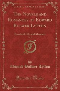 The Novels and Romances of Edward Bulwer Lytton, Vol. 14