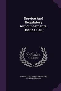 Service And Regulatory Announcements, Issues 1-18