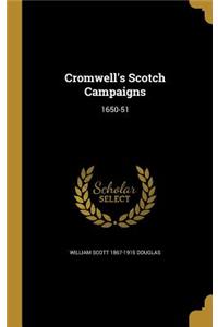Cromwell's Scotch Campaigns