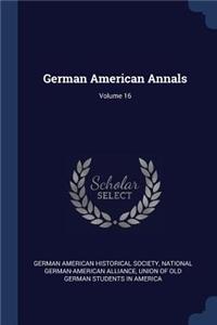 German American Annals; Volume 16