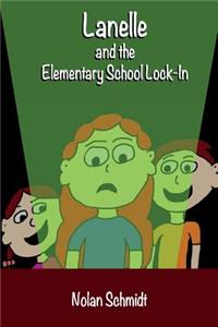 Lanelle and the Elementary School Lock-In